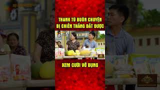 Thanh Tú Bị Chiến Thắng Bắt Vì Buôn Chuyện - Cười đau ruột với Chiến Thắng #shorts