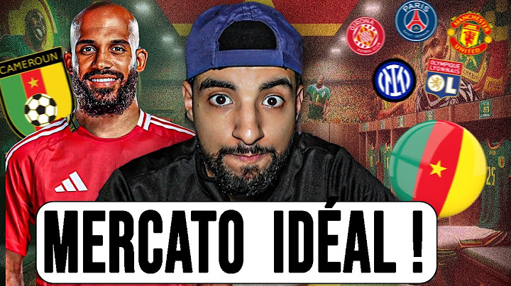LE MERCATO IDÉAL POUR LES JOUEURS CAMEROUNAIS !!!