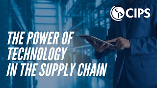 The Power Of Technology In The Supply Chain