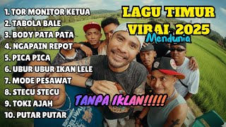 Download Lagu Lagu Timur Viral TIKTOK 2025 | TOR MONITOR KETUA  | Full Playlist TANPA IKLAN!! MP3