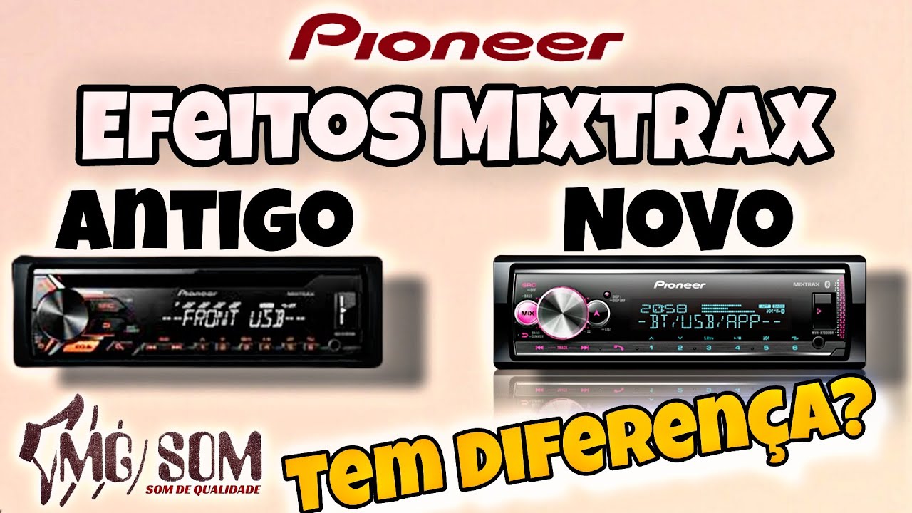 PIONEER EFEITO MIXTRAX TEM DIFEREN A DOS MOELOS NOVOS PARA OS ANTIGOS pioneer-efeito-mixtrax-tem-diferen-a-dos-moelos-novos-para-os-antigos