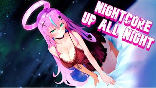 Nightcore - Up All Night || The Tech Thieves, Twoxi