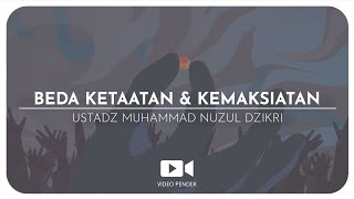BEDA KETAATAN & KEMAKSIATAN (2 menitan)