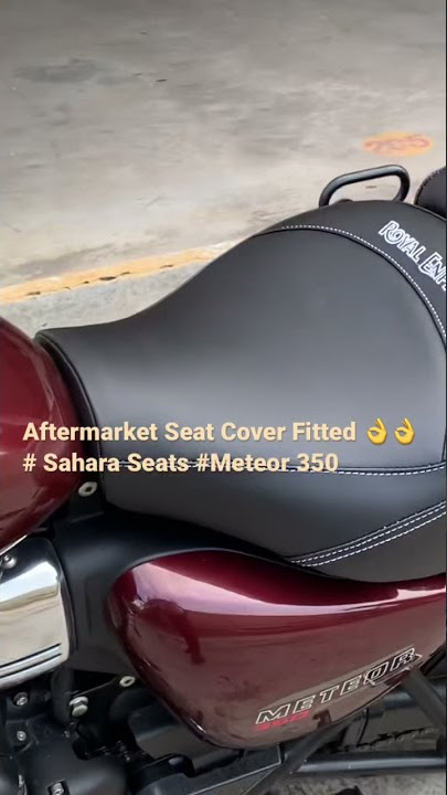 After market Seat Cover Fitted # Sahara seats # Meteor 350 # Stellar Red # Royal Enfield
