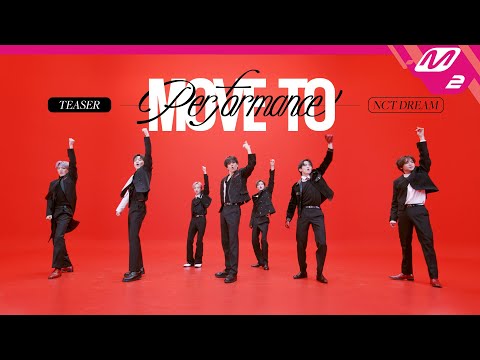 (Teaser) [MOVE TO PERFORMANCE] NCT DREAM(엔시티 드림) - BTTF (4K)