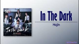 HAJIN (하진) - In The Dark [Pyramid Game OST Part 2] [Rom|Eng Lyric]