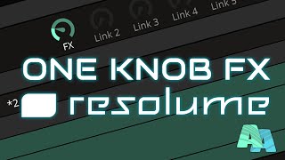 Resolume tutorial - One knob effects