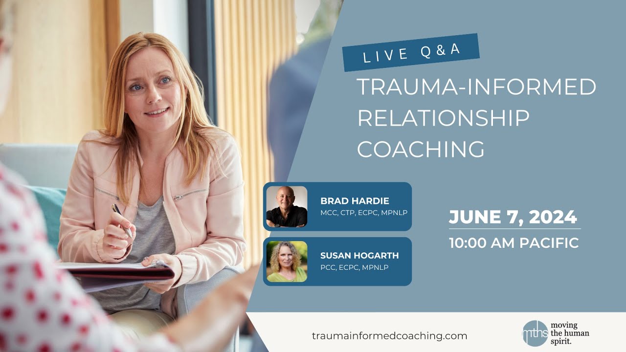 Trauma-Informed Relationship Coaching Certification Q&A with Brad Hardie and Susan Hogarth
