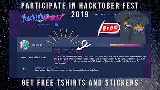 Participate In HacktoberFest 2019 and Get a Free Tshirt and Stickers For Free