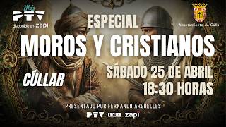 ⚔️  Desfile de Moros y Cristianos Cúllar 2026 | PTV Granada | 25 abr