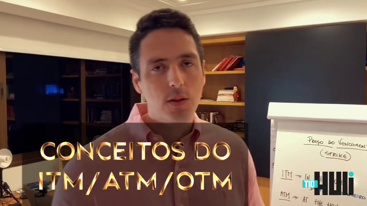 Conceitos ITM/ATM/OTM - Mini curso disponibilizado pelo tio huli