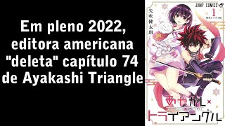 Censura Editora Americana Se Recusa A Publicar Capítulo Do Mangá Ayakashi Triangle