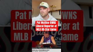 Pat McAfee OWNS Liberal Reporter at MLB All-Star Game