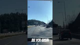 Yol Uzun...