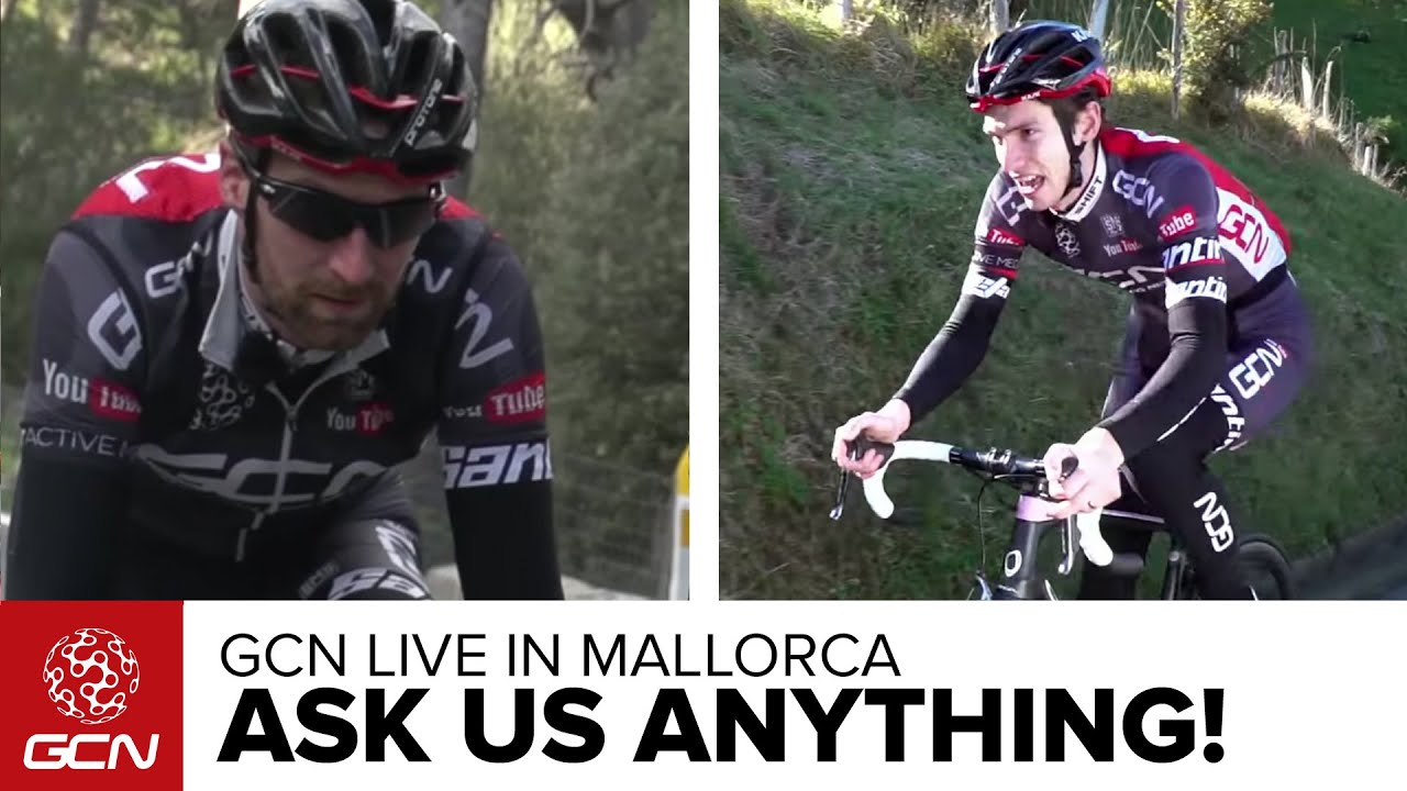 Ask GCN Anything About Cycling Live From Mallorca YouTube