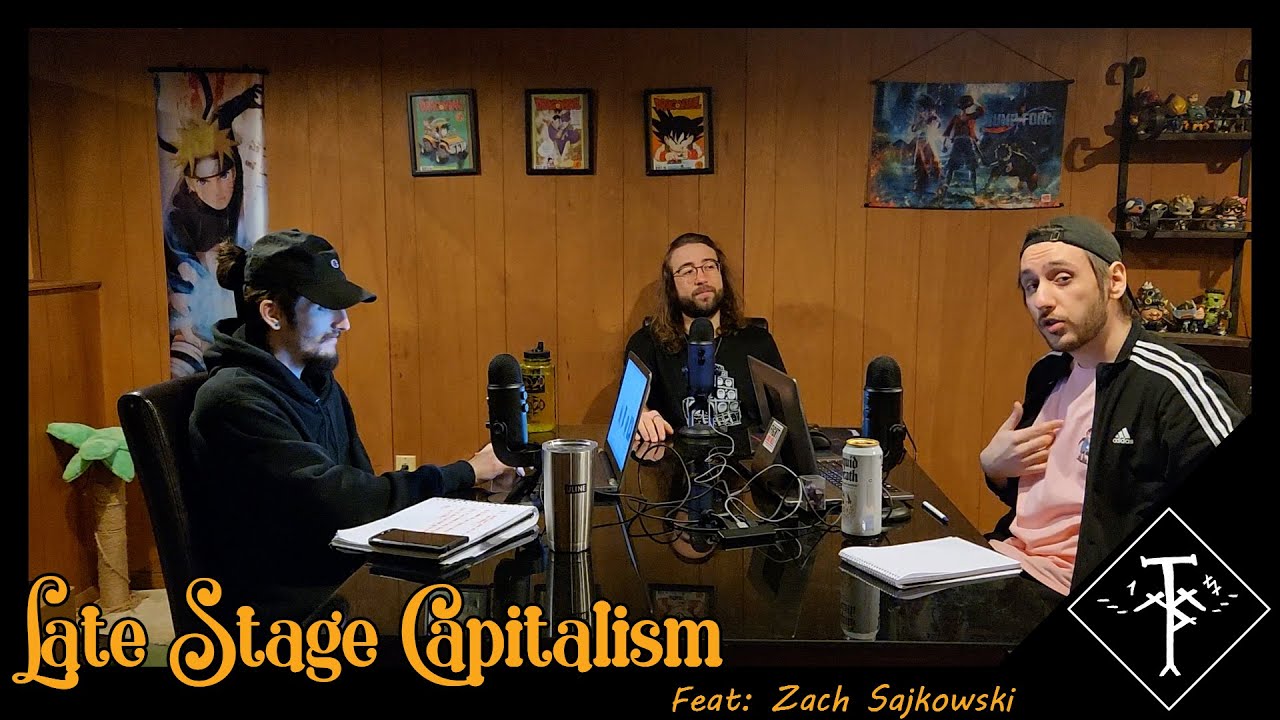 Late Stage Capitalism || feat. Zach Sajkowski - YouTube