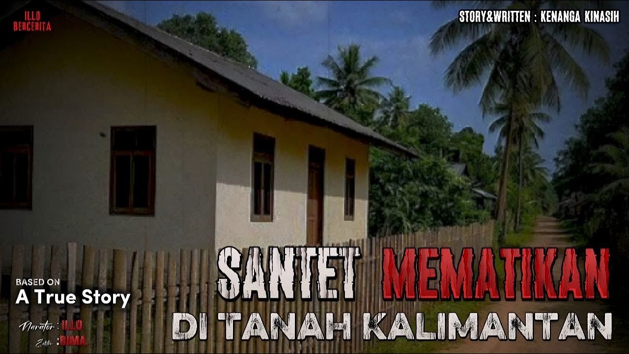 Santet Mematikan di Tanah Kalimantan