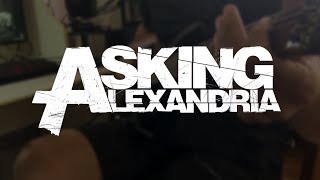 Asking Alexandria - Welcome, Dear Insanity (Guitar Cover)