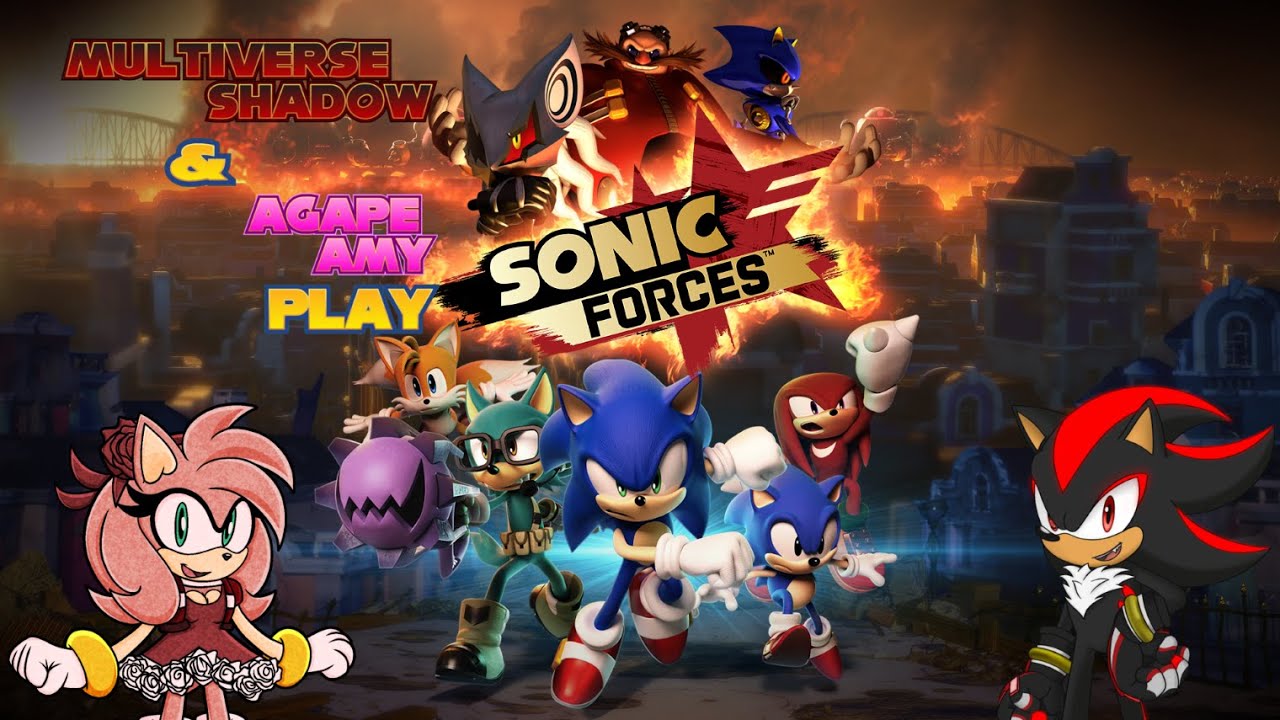 MULTIVERSE SHADOW & AGAPE AMY PLAY SONIC FORCES - PART 2 - LETS TRY THIS AGAIN!