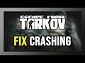 How to FIX Escape From Tarkov Crashing, Not Launching, Freezing, Not Loading, Black Screen