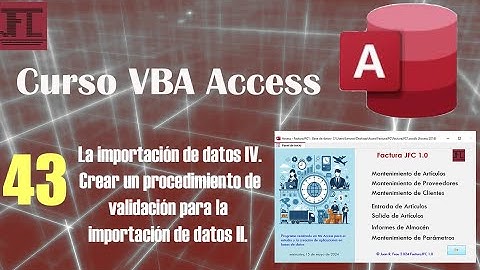 Video 43 ‐ Curso Vba Access. Crear un procedimiento de validación en la importación de datos .