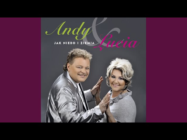 Andy i Lucia - Idymy zabawic sie