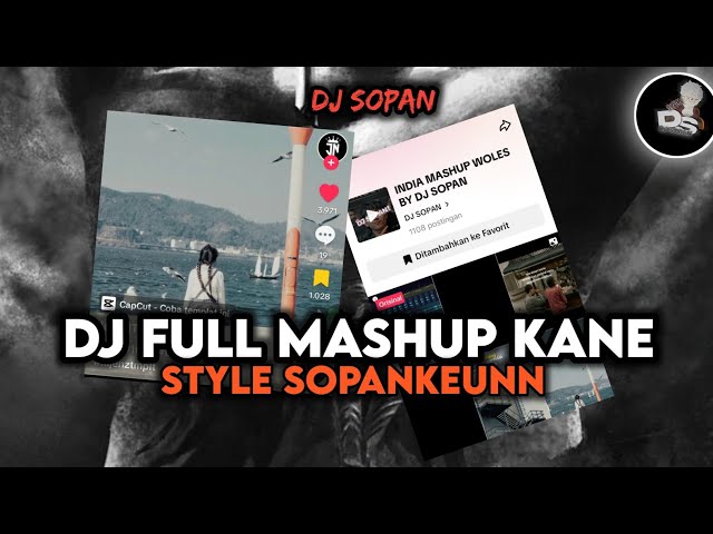 DJ FULL KANE STYLE SOPANKEUNN V3 ( VIRAL TIK TOK🔥 ) class=