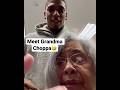 Meet Grandma Choppa😂