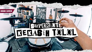 SUPERIOTS feat Manda Rose - Kekasih Tolol (Pov Drum Cover BySunguiks)  @BoncekAR