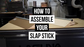 How To Assemble Your Slap Stick