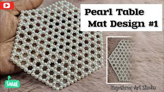 Pearl/Moti Table Mat Design #1/DIY/do it yourself