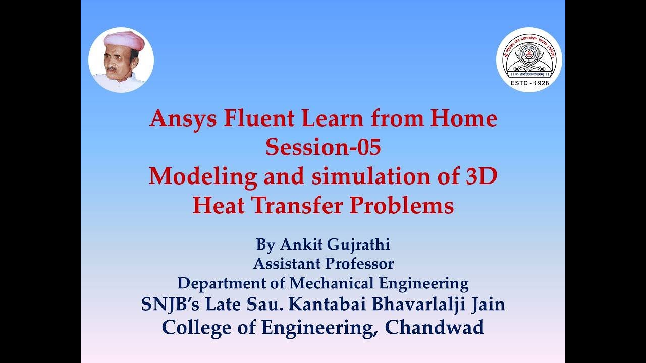 Ansys Fluent Learn from Home: Modeling and Simulation of 3D Heat ...