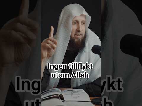 Ingen tillflykt utom Allah