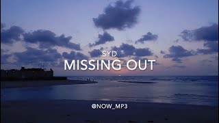 Syd - Missing Out 🔊 | 1 HOUR LOOP