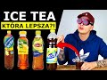 ORYGINALNA ICE TEA vs. PODRÓBKI - KTÓRA LEPSZA?!