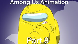 Among us animation Part 8 - Reunion