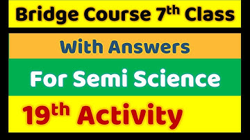 Bridge Course 7th Science   Answers   Activity No 19