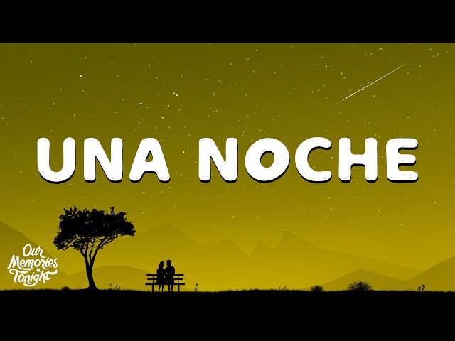 Alleh & Yorghaki - una noche (Letra)