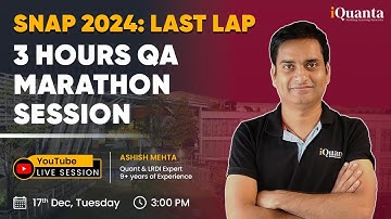SNAP 2024 Quant Last Lap Marathon for Slot - 3 | Most Important Questions | 3 Hours Live Marathon