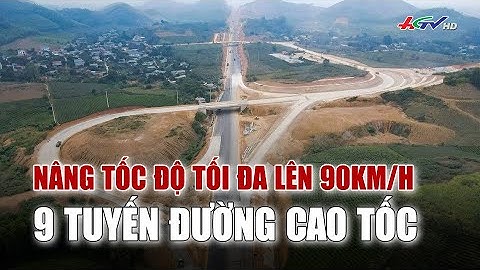 9 tuyến đường cao tốc được nâng tốc độ tối đa lên 90km/h | Truyền hình Hậu Giang