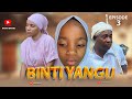 BINTI YANGU Episode 3 