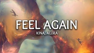 Kina - Feel Again (Lyrics) feat. Au/Ra Resimi