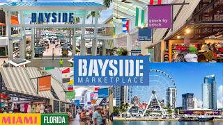 Bayside Marketplace | Miami, Florida