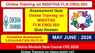 OnlineTraining on NISHTHA FLN ENGLISH diksha online new course cietncert  quiz answer key JUNE 2026