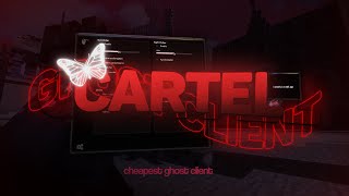 The CHEAPEST Ghost Client? - Cartel (reupload)