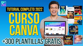 Aprende CANVA desde CERO con este Curso Completo 2022 | PASO A PASO |  300 PLANTILLAS GRATIS