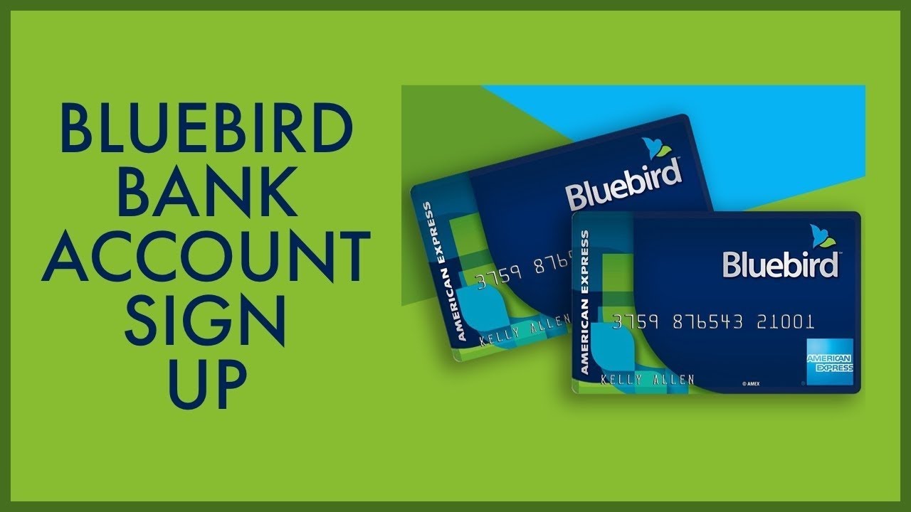 How to create Bluebird Bank Account? - YouTube