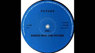 DANCE INTO THE FUTURE Future Records RC8502