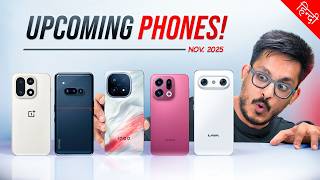 Top 10 Upcoming Phones in November 2025! (Hindi)