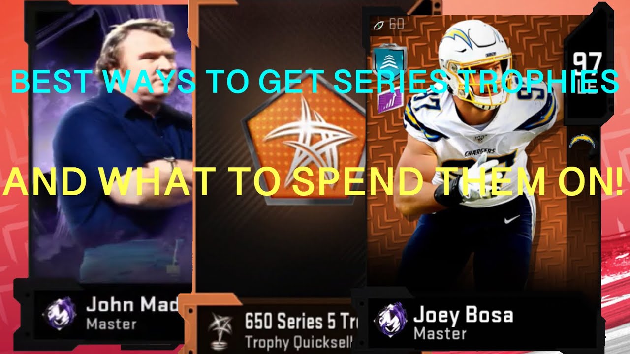 BEST WAYS TO GET SERIES TROPHIES AND WHAT TO DO WITH THEM! | Madden 20 ultimate team